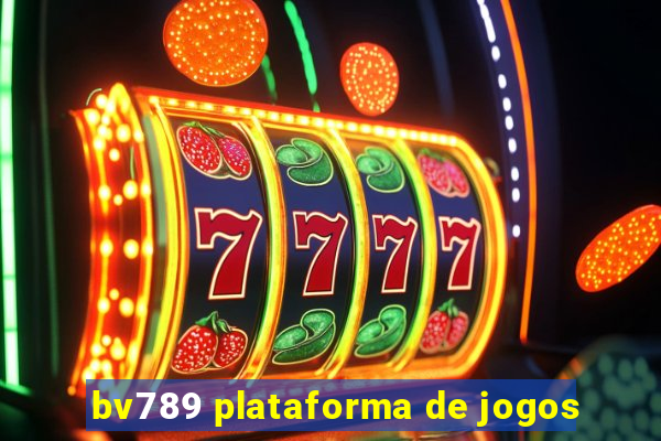 bv789 plataforma de jogos